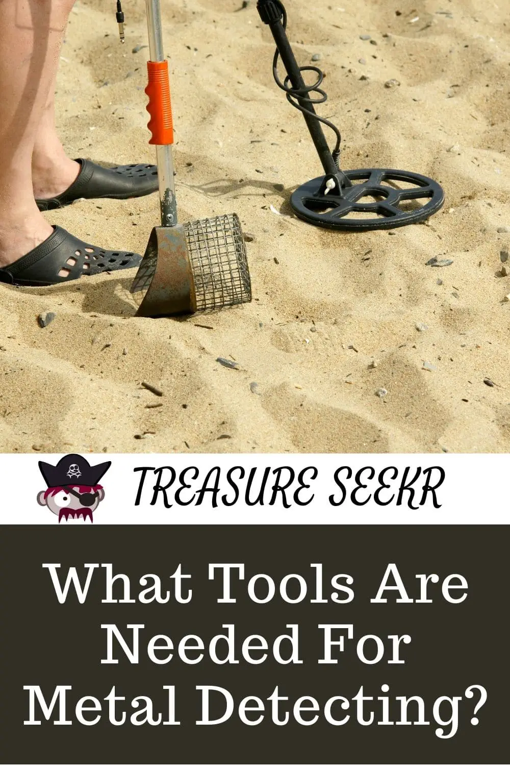 What Tools Are Needed For Metal Detecting