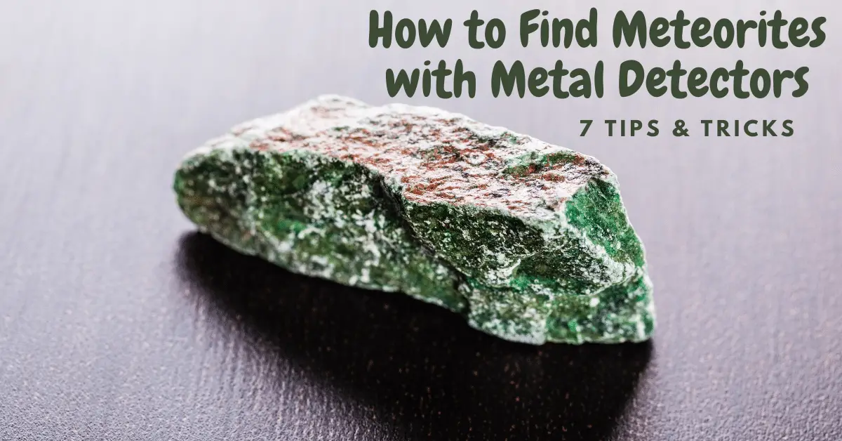 How to find meteorites with metal detectors 7 tips & tricks. Small meteorite.