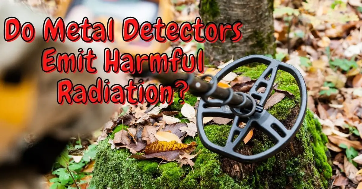Metal detector hovering over a tree stump - Do metal detectors emit harmful radiation?