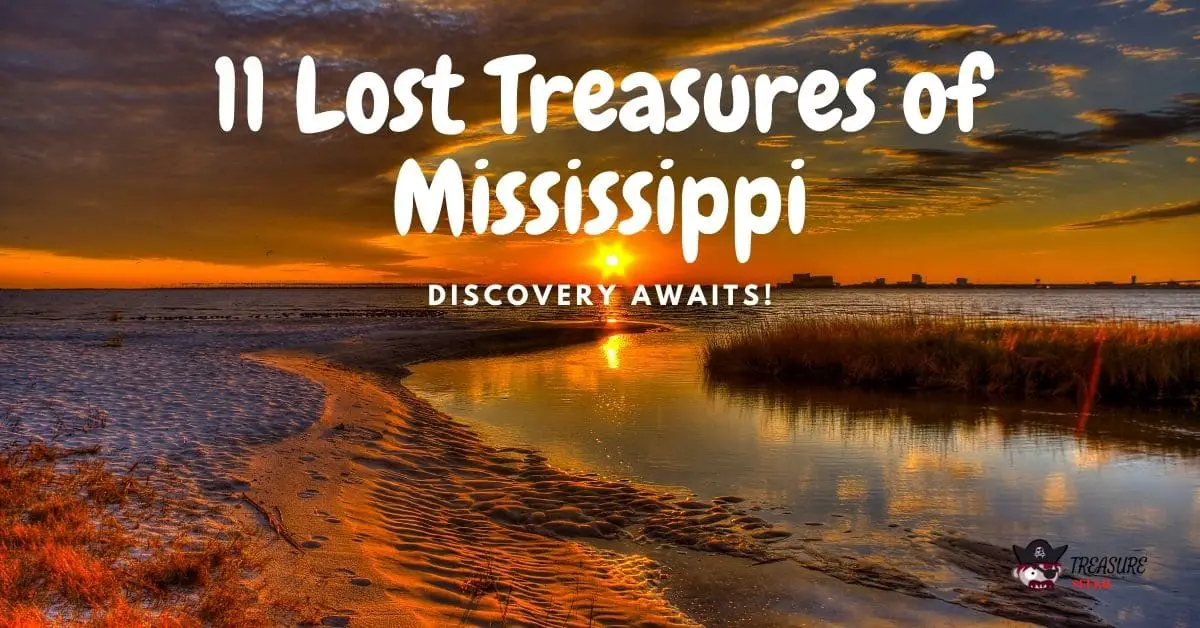 Mississippi Sunset - 11 Lost Treasures of Mississippi
