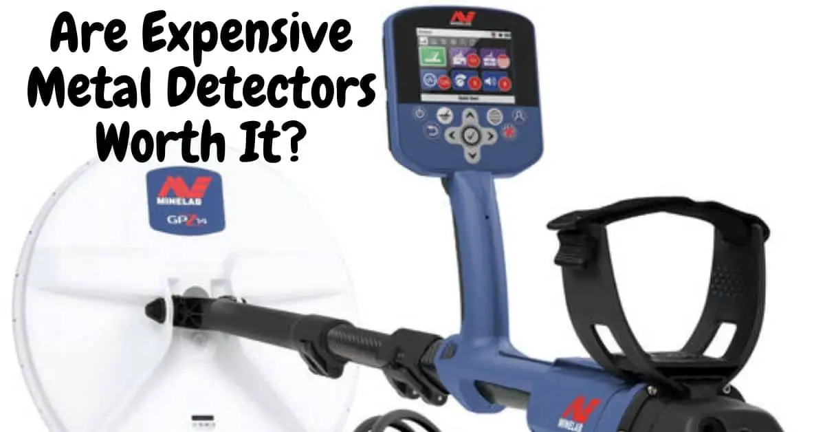 Minelab Metal Detector - Are Expensive Metal Detectors Worth It?